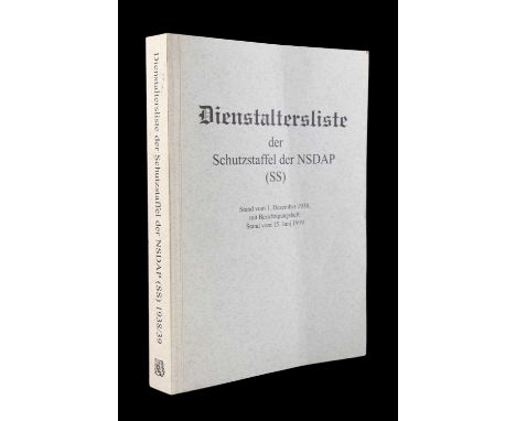 A modern re-print of the German Third Reich "Dienstalterslisten der Schutzstaffel der NSDAP (SS) / SS seniority lists of the 