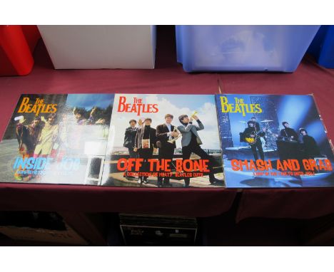 Beatles Bootlegs, three L.P.'s produced by Orange Records in Florida, titles are 'Smash and Grab', 'Off The Bone' and 'Inside