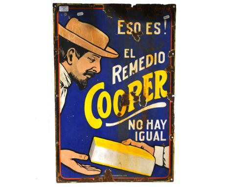 An enamel sign - "Eso Es El Remedio Cooper No Hay Igual" 76cm x 51cm.