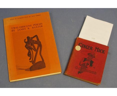 Two volumes Australian authors including 'Ginger Mick,' by C. J. Dennis, first edition, published Angus and Robertson, 1916; 