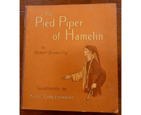 GREENAWAY, Kate, The Pied Piper of Hamelin, London 1888, 1st edition, 4to ¼ cloth, paper on boards (1)Small faded patch to sp