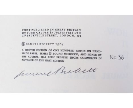 Samuel Beckett, How It Is, limited advance edition, signed. London: John Calder, 1964. First edition, limited issue, of Becke