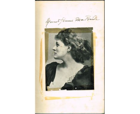 MacBride, Maud Gonne. A Servant of The Queen, signed. Gollancz, London, 1938. 8vo, black cloth gilt, pp350. Signed 'Maud Gonn