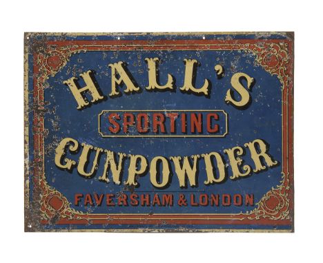 HALL'S, FAVERSHAM &amp; LONDON A RARE ENAMEL GUNPOWDER ADVERTISING SIGN, possibly pre-dating John Hall's death in 1836, the 1