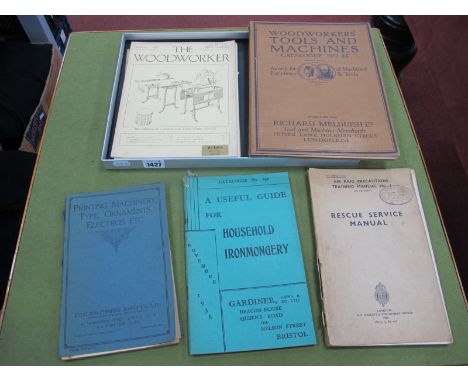 Richard Meluish Woodworkers Tools and Machines  Catalogue No 25, 1925. Air Raid Precautions Training Manual No 3, 1942. Gardi