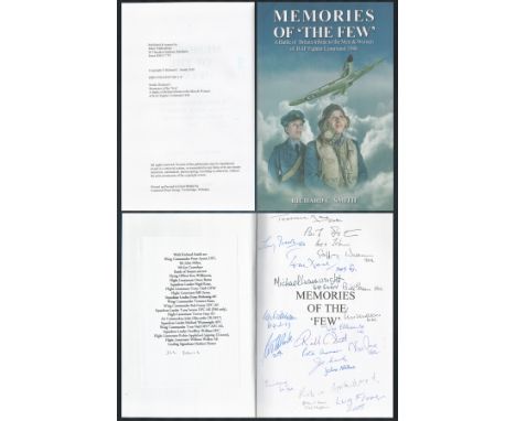 WW2 19 B.O.B Pilots Signed Memories of The 'Few' by Richard C Smith. Signed on title page by Terence Kane, Bob Foster, Tony I