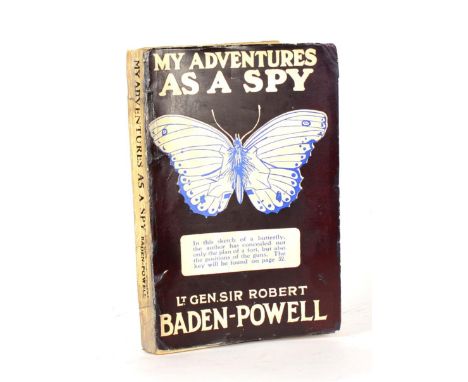 Baden-Powell (Robert) My Adventures as a Spy, 1915, Arthur Pearson, previous owner's name to title, original wrapsWear and da