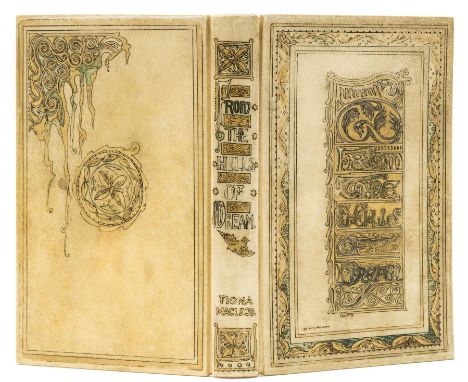 Painted binding.- Norman (Da Loria, artist).- [Sharp (William)], "Fiona Macleod". From the Hills of Dream: Threnodies, Songs 