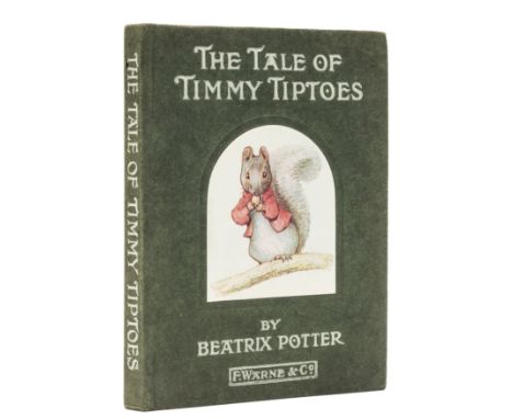 Potter (Beatrix) The Tale of Timmy Tiptoes, first edition, first or second printing, with date to title, colour frontispiece,
