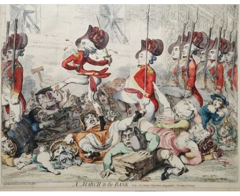 After James Gillray (1756-1815)
Etching with contemporary hand colouring
"A March to the Bank", framed and glazed, image size