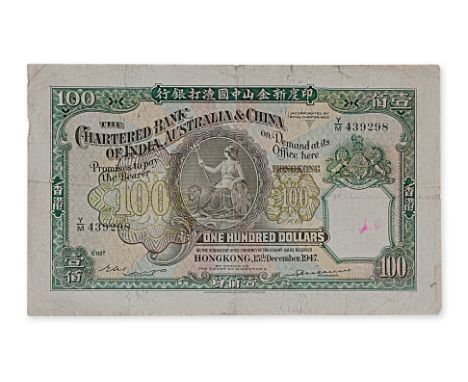 CHARTERED BANK, HONG KONG 100 DOLLARS 1947 Chartered Bank of India, Australia &amp; China, Hong Kong 15th December 1947, seri