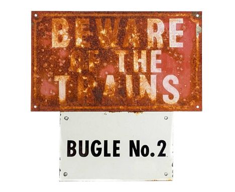 Railway warning and signal / track plates  Comprising:A well weathered "Beware of the Trains" size 25cm x 15cmA "Bugle No. 2"