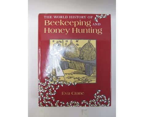 EVA CRANE, The World History of Beekeeping and Honey Hunting and EVA CRANE, Bees and Beekeeping, Science, Practice and World 