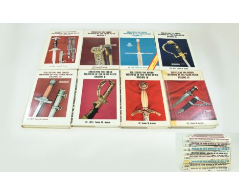 An Excellent Military Collection of 1st Edition Hardback Books. Titled ' Collecting The Edged Weapons of The Third Reich ' Vo