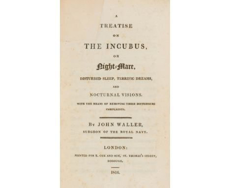 Psychology.- Waller (John) A Treatise on the Incubus, or Night-Mare..., only edition, half-title, light spotting, title lacki
