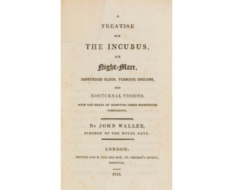 Psychology.- Waller (John) A Treatise on the Incubus, or Night-Mare..., only edition, half-title, light spotting, title lacki