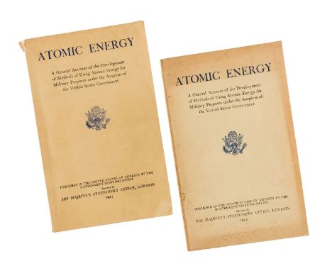 Atom bomb.- Atomic Energy. A General Account of the Development of Methods of Using Atomic Energy for Military Purposes under