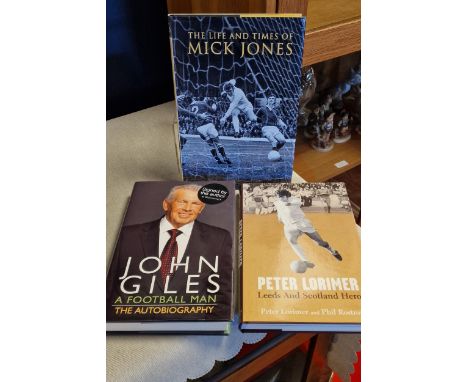 Leeds United Football Set of Three Signed Books, Johnny Giles, Mick Jones &amp; Peter Lorimer