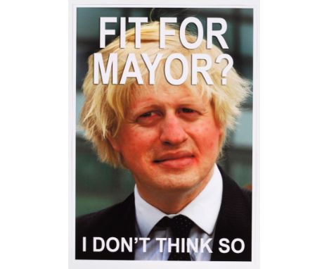 Fit For Mayor? I don't think So/Boris Johnson print/43cm x 31cm