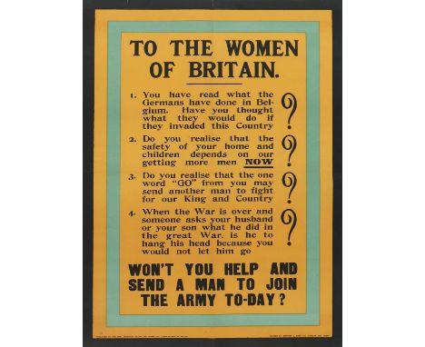 WOMEN OF BRITAIN,a rare World War 1 original Parliamentary Recruiting Committee poster ‘To Women of Britain – Won’t you Help 