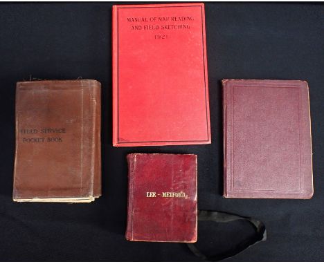 A FIELD SERVICE POCKET BOOKwith 'Manual of map reading and field sketching', two editons 1906 and 1921, and a Lee-Metford 189