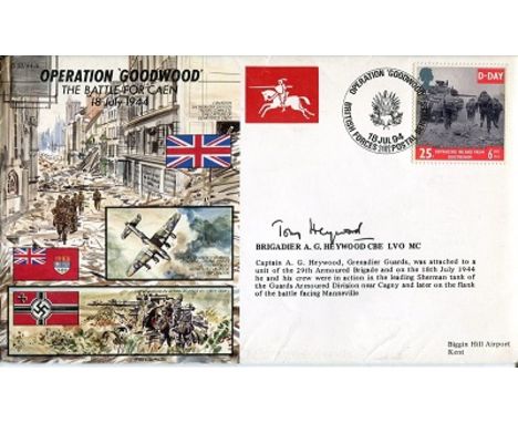OPERATION GOODWOOD, Operation Goodwood, the battle for Caen cover signed by Brigadier A. G Heywood MC, who was a Captain in t