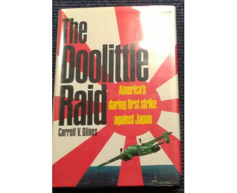 The Doolittle Raid Americas daring first strike against Japan hardback book. Bookplate attached to inside title page signed b