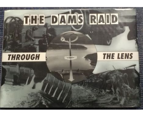 Multi signed The Dams Raid, through the lens hardback book. Bookplate attached to inside front page signed by Danny Walker, F