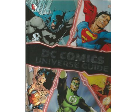 Multi signed DC Comics universe guide hardback book. Signed on inside title pages by Lee Meriwether, Julie Newmar, Yvonne Cra