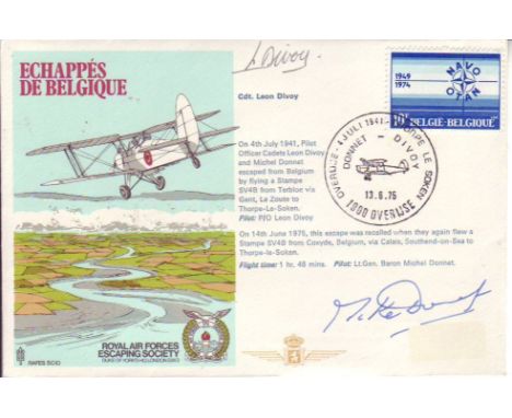 BELGIAN ACE, RAF Escaping Society Escape from Belgium cover signed by escapers Leon Devoy and Baron Michel Donnet DFC who sto