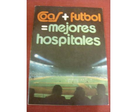 1977 Argentina, a rare pre- World Cup tournament programme for the games played at the Boca Juniors Stadium, Buenos Aires, in