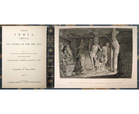 Elliot, Capt. Riobert. Views in India, China and The Shores of the Red Sea. Fisher Son & Co. London, 1835, first edition, han
