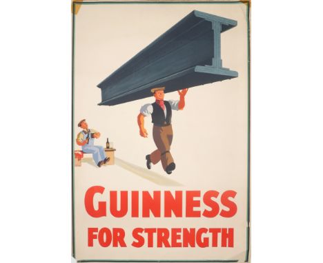 Guinness For Strength Colour lithograph, 1940s Guinness poster of a steel worker carrying a girder on his head, artwork by Jo