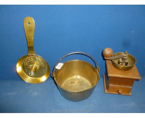 A Coffee Grinder, a small brass Preserving Pan and a brass ''Good Night'' chamberstick