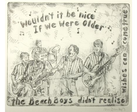 Ian DUNLOP (1945) Wouldn't It Be Nice.. Beach Boys engraving Signed 22 x 26cm