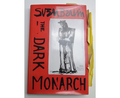 Sven BERLIN (1911-1999)The Dark Monarch2nd edition, hardback, 2009.Complete with original dustwrapper.Provenance:From the Dav