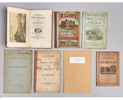 Nottingham guidebooks and printed ephemera. The History Antiquities and Present State of the Town of Nottingham with an appen
