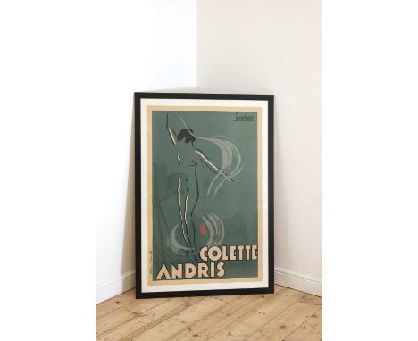 An Art Deco poster,1930s, French, designed by Sierre Thiriot, depicting the actress and dancer Colette Andris dancing in the 