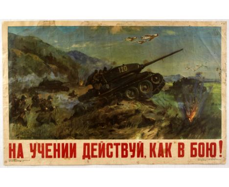 Original vintage propaganda poster issued in the Soviet Union with text: During a drill act like in battle!  Image of tanks a