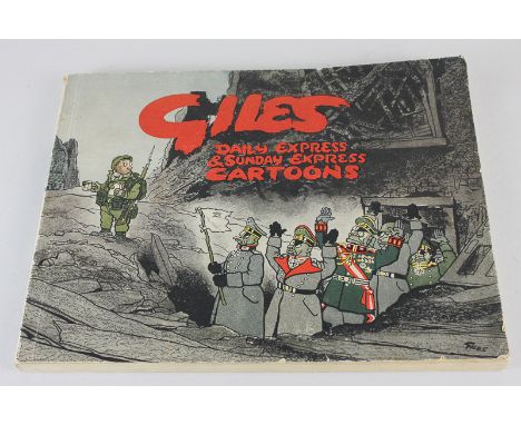 A first edition Giles Cartoons collection containing cartoons from 3rd October 1943 to 7th July 1946, made and printed in Gre