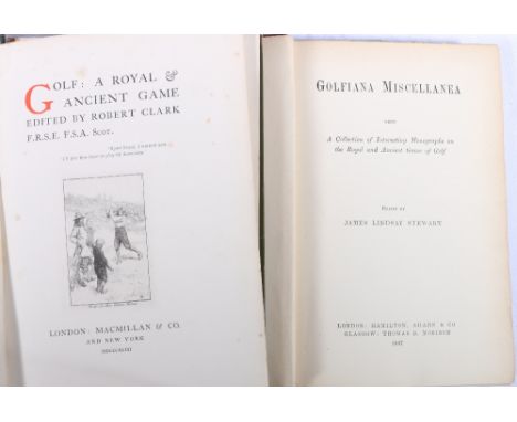 Stewart, J L, Ed., Golfiana Miscellanea being a Collection of Interesting Monographs on the Royal and Ancient Game of Golf, f