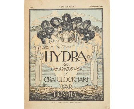 Craiglockhart War Hospital - Wilfrid Owen - Siegfried Sassoon Hydra, the Magazine of Craiglockhart War Hospital Edinburgh: No