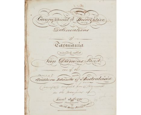 'Geographical and Descriptive Delineations of Tasmania, commonly called Van Dieman's Land, one of the Southern Islands of Aus