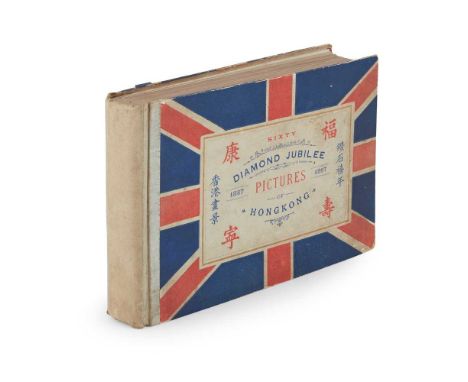 [Hong Kong] Sixty Diamond Jubilee Pictures of Hongkong Hong Kong: R. C. Hurley, 1897. Oblong 8vo, original cloth-backed board