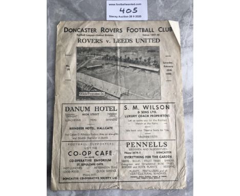 47/48 Doncaster Rovers v Leeds United Football Programme: Dated 28 2 1948 in fair condition. Creasing but no writing.