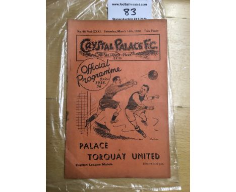 35/36 Crystal Palace v Torquay United Football Programme: Dated 14 3 1936 in good condition with no writing. Rusty staples ho