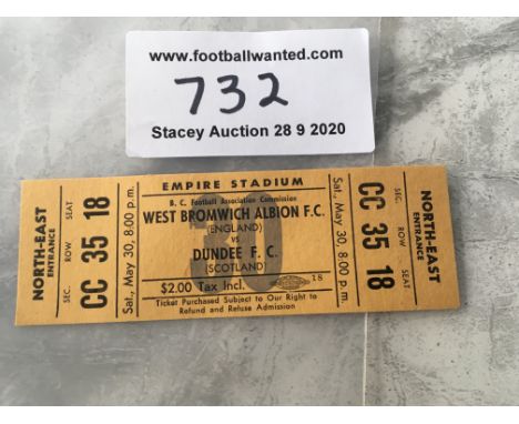 1959 West Brom v Dundee Football Ticket: Played in Canada and dated 30 5 1959. Excellent.
