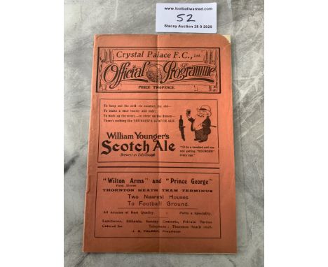 26/27 Crystal Palace v Millwall Football Programme: Dated 7 5 1927 in very good condition with no team changes. Tiny nick out