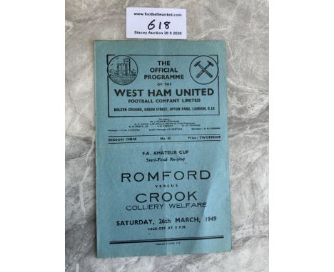 48/49 Romford v Crook Colliery Amateur Cup Semi Final Football Programme: Played at West Ham a Semi Final Replay in excellent