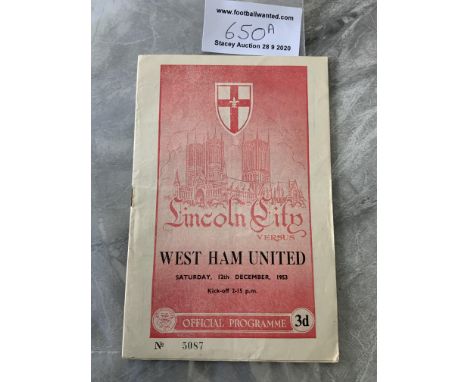 53/54 Lincoln City v West Ham Football Programme: Harder to obtain dated 12 12 1953. Very good with no team changes.